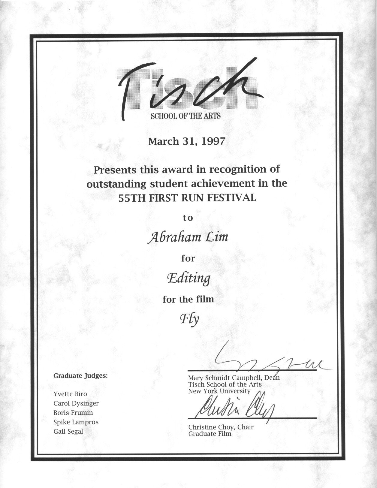 NYU First Run Festival 1997 award, Editing, 'Fly'